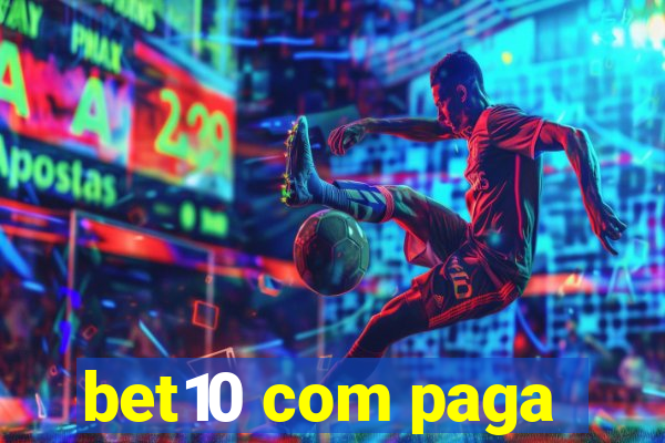 bet10 com paga